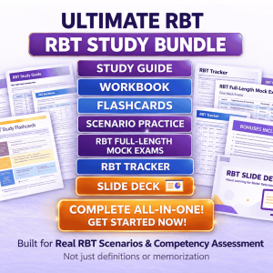 The Ultimate RBT® Written Exam Study Bundle (Exam Ready 2026 Task List 3rd Edition): Exam Study Guide, Workbook, Mock Exams, Flashcards, Competency Performance Mastery Guide + More