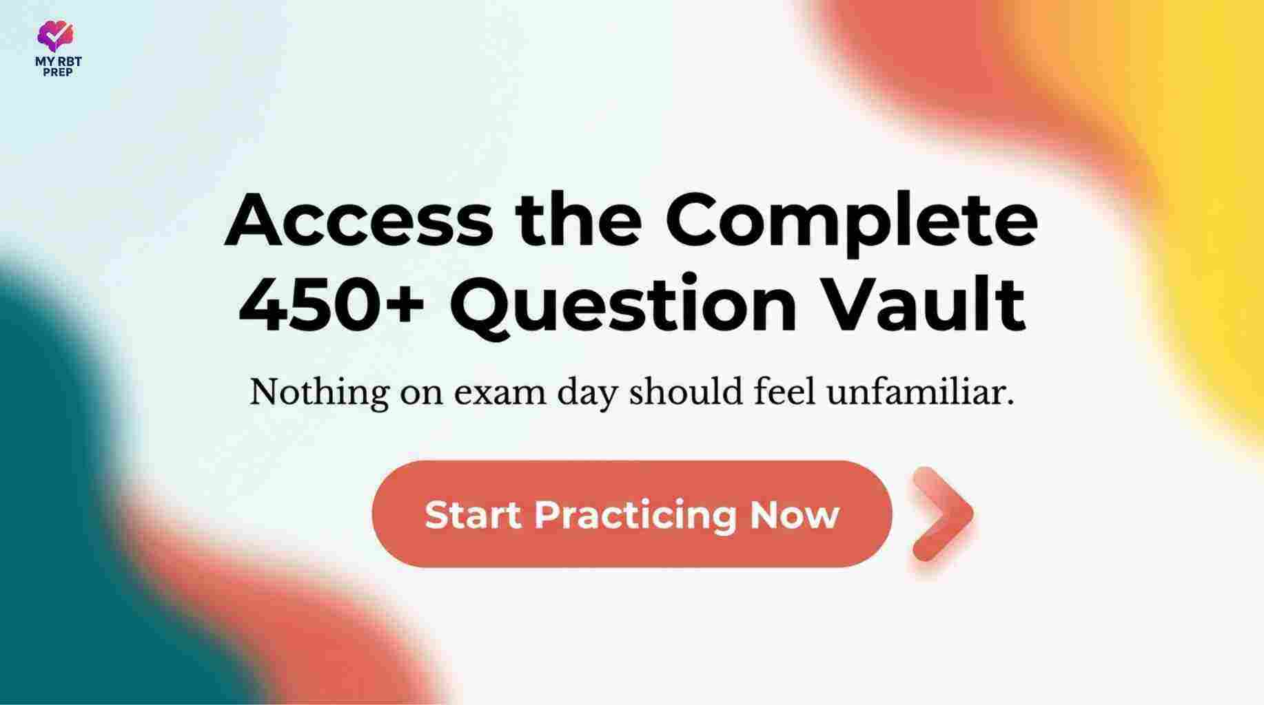 RBT Exam Super Full Practice Bundle – 600+ Real Exam Style Practice Questions with Detailed Rationales (Task List 3.0) + Full Length Mock Exams, Workbook + More - Image 5