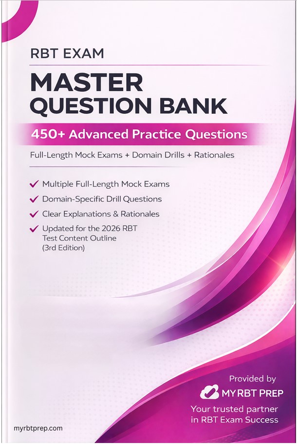 RBT Exam Super Full Practice Bundle – 600+ Real Exam Style Practice Questions with Detailed Rationales (Task List 3.0) + Full Length Mock Exams, Workbook + More - Image 8